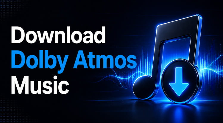 Dolby Atmos music download