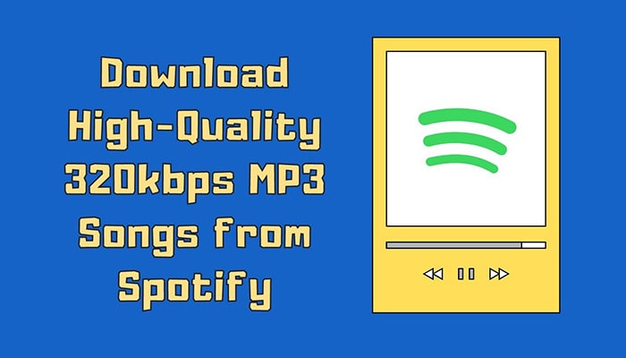 Descargue canciones MP3 de alta calidad de 320 kbps desde Spotify