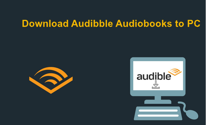 download audible audiobooks to pc
