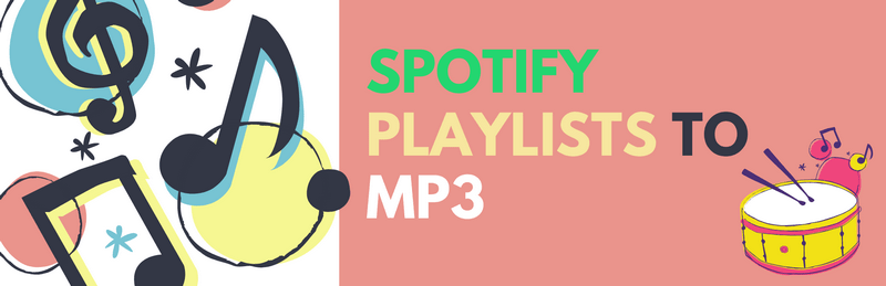 download spotify playlists in MP3