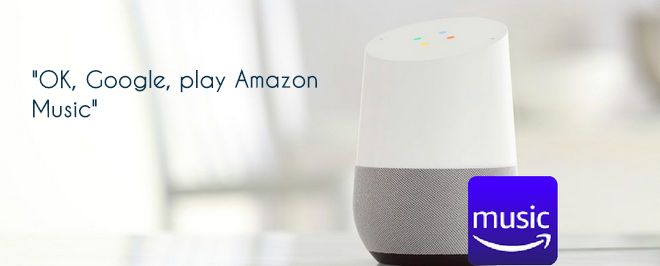 will google home play amazon music